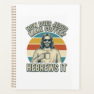 Grappige Jezus Koffie Vintage Gravure Shirt Ontwer Planner