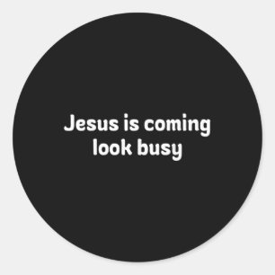 Grappige Jezus Komt Er Aan Lijk Bezig Ontwerp Ronde Sticker