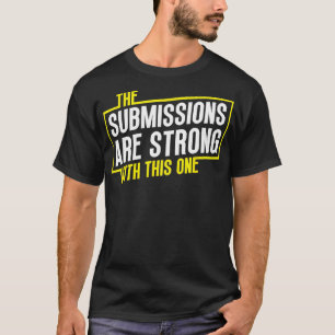 Grappige Jiu Jitsu Inzendingen zijn Sterke MMA Fig T-shirt