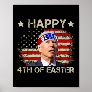 Grappige Joe Biden 4 juli gelukkige 4e Pasen VS Poster