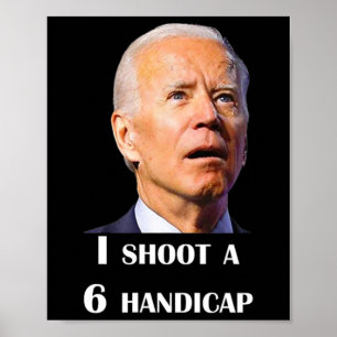 Grappige Joe Biden Ik Scoor Een 6 Handicap Bij Gol Poster