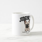Grappige Judging You Franse Bulldog Mok (Voorkant rechts)