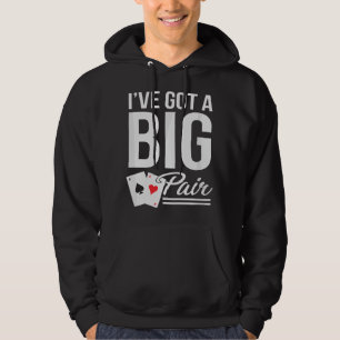 Grappige kaartspelers Ik heb een groot paar Poker Hoodie