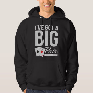 Grappige kaartspelers Ik heb een groot paar Poker  Hoodie