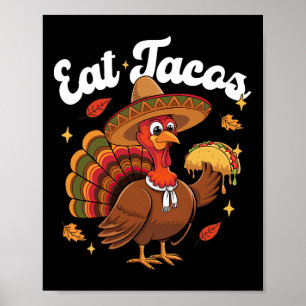 Grappige kalkoen eet taco vegan grappige thanksgiv poster
