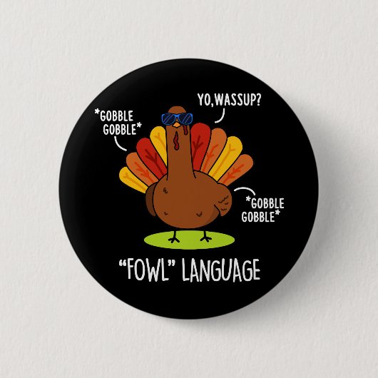 Grappige kalkoen grap Donkere achtergrond Ronde Button 5,7 Cm (Voorkant)