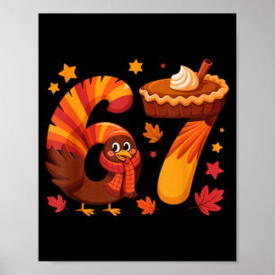 Grappige Kalkoen Thanksgiving 67 Meme Zes Zeven Poster