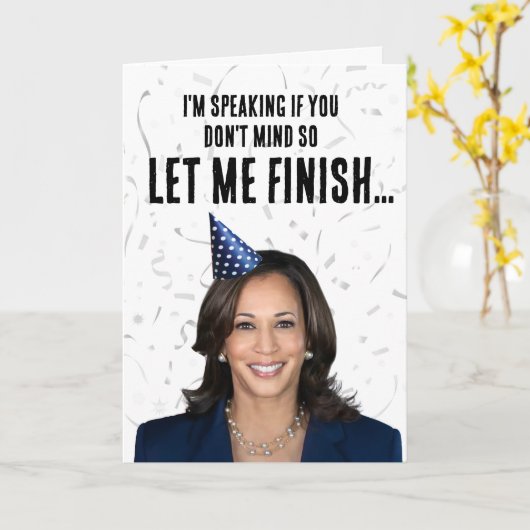 Grappige Kamala Harris verjaardag - Ik ben aan het Kaart (Gele Bloem)