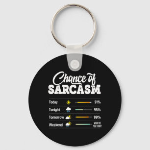 Grappige Kans Op Sarcastische Humor Grappig Sarcas Sleutelhanger
