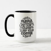 Grappige kantoor memo slurp koffie mok (Links)