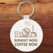 Grappige Kantoor-Sleutelhanger - "Burnout-modus: C Sleutelhanger (Voorkant)