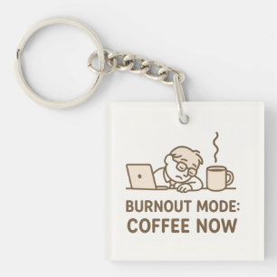 Grappige Kantoor-Sleutelhanger - "Burnout-modus: C Sleutelhanger