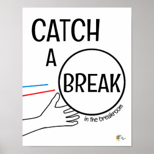 Grappige kantoorposter voor pauzeruimte Even pauze Poster