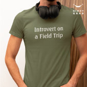 Grappige karakterquote introvert op een excursie t-shirt