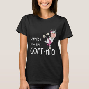 Grappige Karate Geit I Karate Pun Martial Arts T-shirt