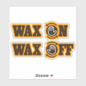 Grappige Karate Wax On - Wax Off Sticker (Vel)