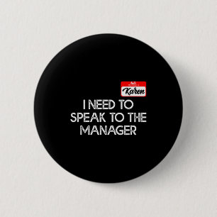 Grappige Karen Halloween-kostuum Praat met de Mana Ronde Button 5,7 Cm
