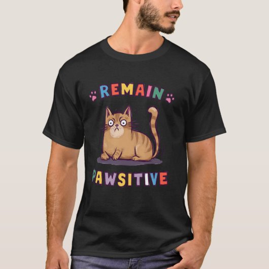 Grappige Kat Blijf Positief Schattig T-shirt (Voorkant)
