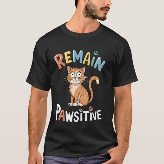 Grappige Kat Blijf Positief Schattig T-shirt (Voorkant)