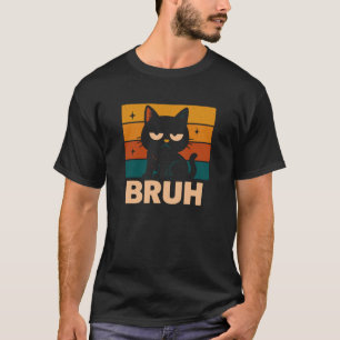 Grappige Kat Bruh Retro Kitty Kat Liefhebber Bros T-shirt