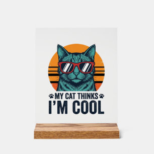 Grappige Kat Denkt Dat Ik Cool Ben Vintage Acryl Bord