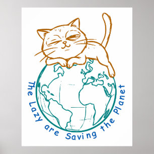 Grappige kat die de planeet redt luie milieuactivi poster