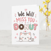 Grappige kat Donut Afscheid Collega Pensioen cadea Kaart (Gele Bloem)