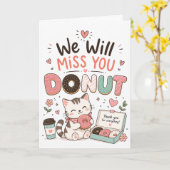 Grappige kat Donut Afscheids Cadeau Collega Pensio Kaart (Gele Bloem)