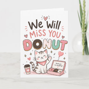 Grappige kat Donut Afscheids Cadeau Collega Pensio Kaart