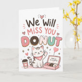Grappige kat Donut Afscheids Cadeau Collega Pensio Kaart (Gele Bloem)