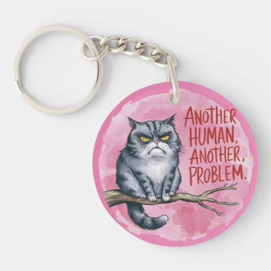 Grappige kat een andere mens, een ander probleem sleutelhanger (Voorkant)
