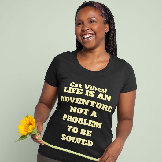 Grappige Kat Eenvoudige Moderne Quote Gepersonalis T-shirt