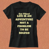 Grappige Kat Eenvoudige Moderne Quote Gepersonalis T-shirt