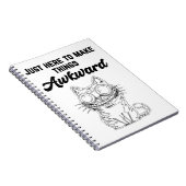 Grappige kat - gewoon hier om dingen ongemakkelijk notitieboek (Rechterzijde)