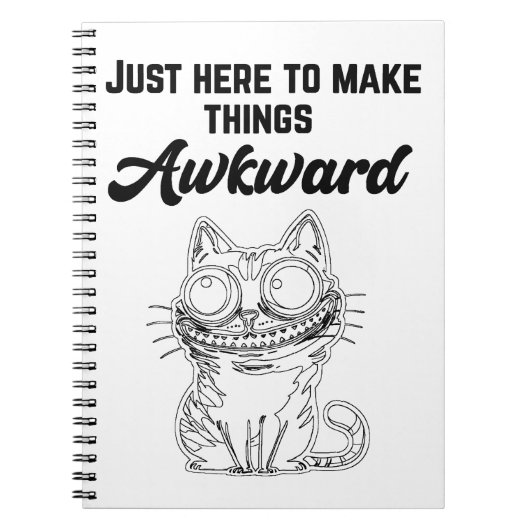 Grappige kat - gewoon hier om dingen ongemakkelijk notitieboek (Voorkant)