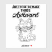 Grappige kat - gewoon hier om dingen ongemakkelijk sticker (Vel)