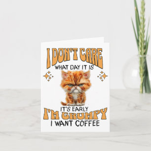 Grappige kat Grumpy Coffee Lover Sarcastic Ik wil Kaart