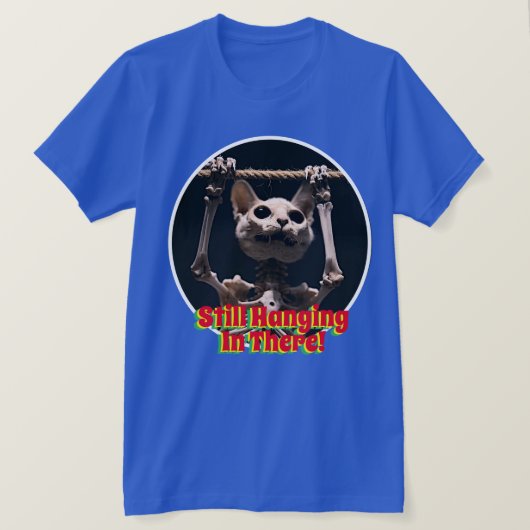 Grappige Kat Hangt Nog Steeds T-shirt (Design voorkant)