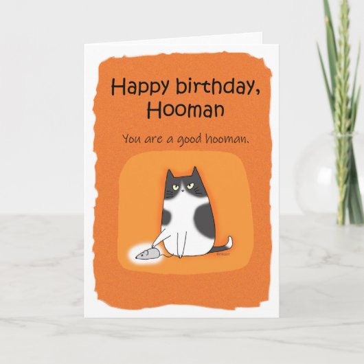 Grappige kat Happy Birthday Hooman Kattenliefhebbe Kaart (Voorkant)