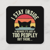 Grappige kat Ik blijf binnen omdat het te mensen i Vierkante Visitekaartje (Achterkant)