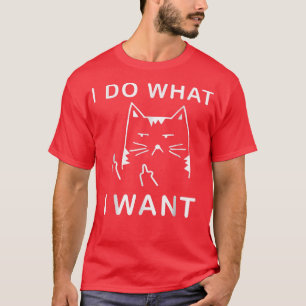 grappige kat Ik doe wat ik wil met mijn kat grappi T-shirt