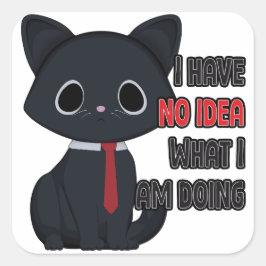 Grappige Kat Ik Heb Geen Ideet Wat Ik Aan Het Doen Vierkante Sticker