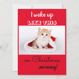 Grappige kat Ik werd wakker zoals deze kerst Feestdagenkaart