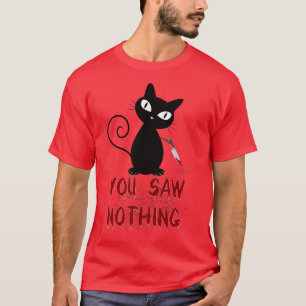 grappige kat, je hebt niets gezien t-shirt