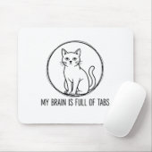 Grappige Kat Kantoor Muismat - Brein Vol Tabs (Met muis)