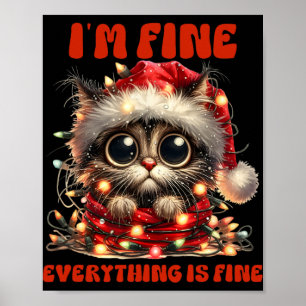 Grappige kat kerst ik ben prima alles is in orde poster