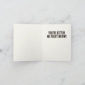Grappige kat kitten me pun verjaardag kaart (Binnen)