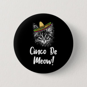 Grappige Kat Kitty Meow Cinco De Mayo T-shirt Voor Ronde Button 5,7 Cm