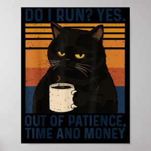 Grappige kat meme humor zwarte kat sarcastische qu poster