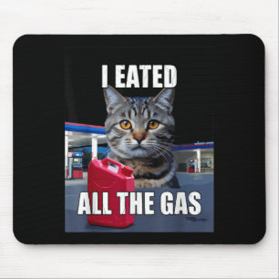 Grappige kat meme ik at wilde alle gas grappige me muismat